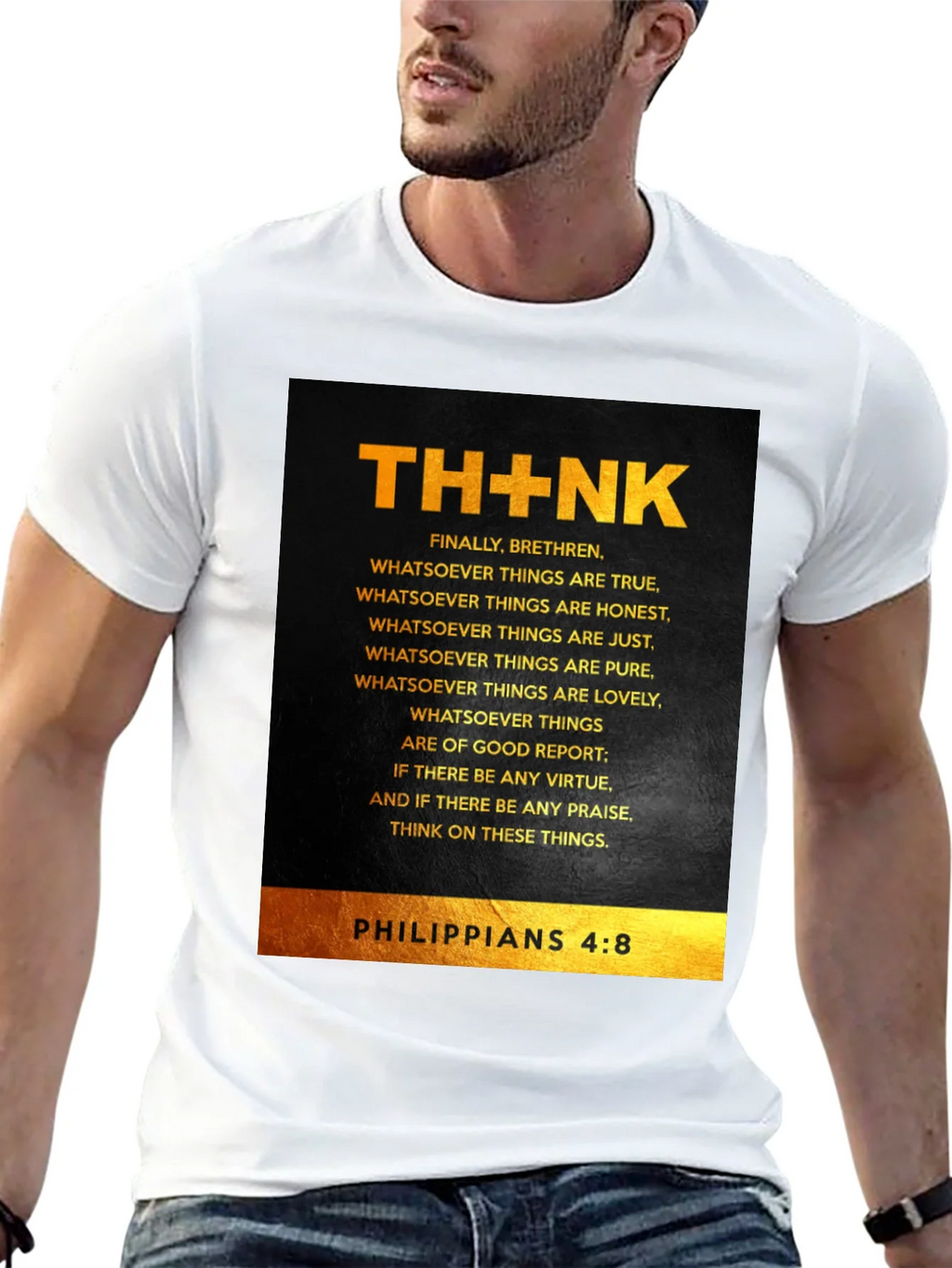 THINK Philippians 4:8 Christian T-Shirt