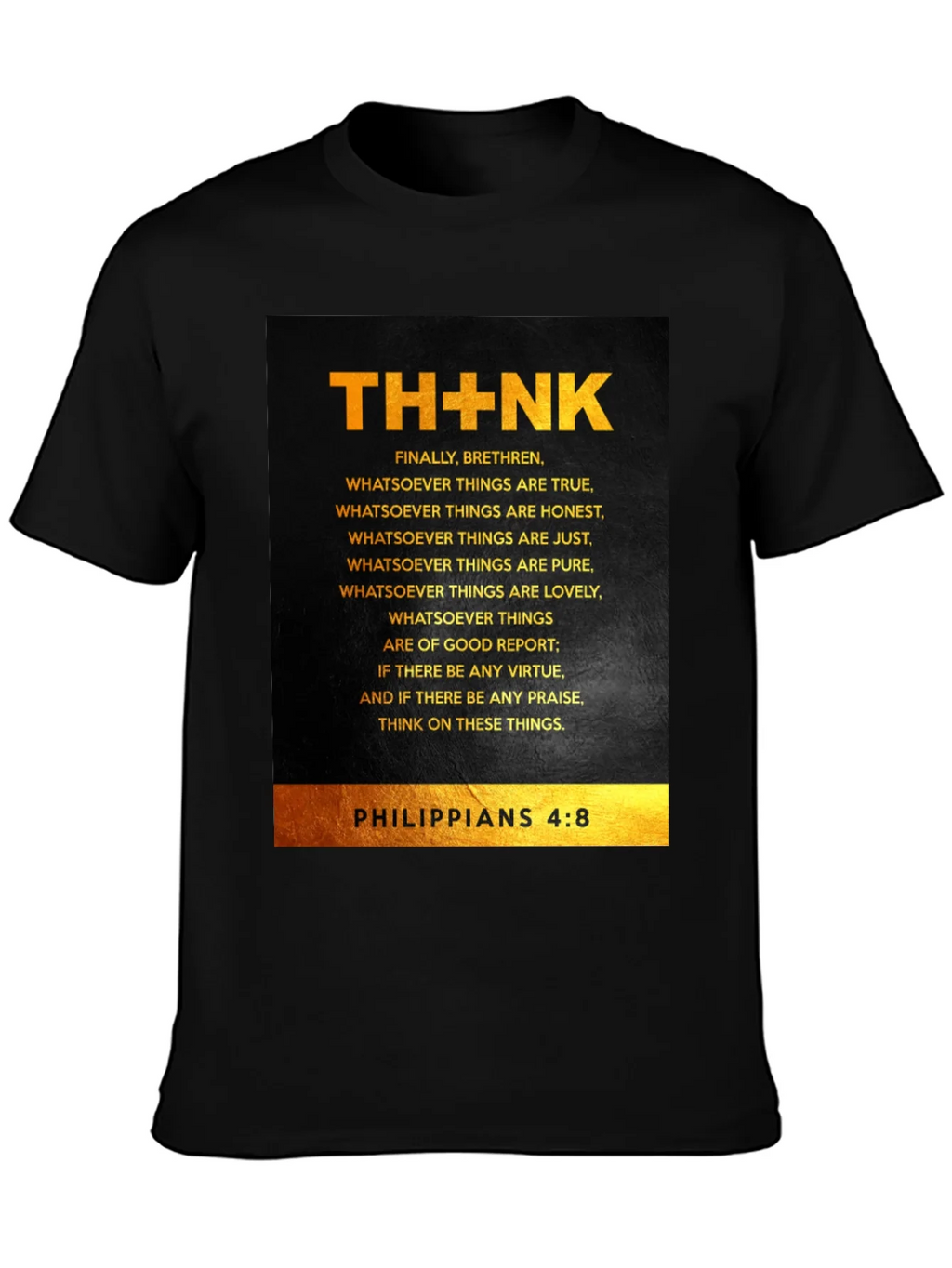 THINK Philippians 4:8 Christian T-Shirt