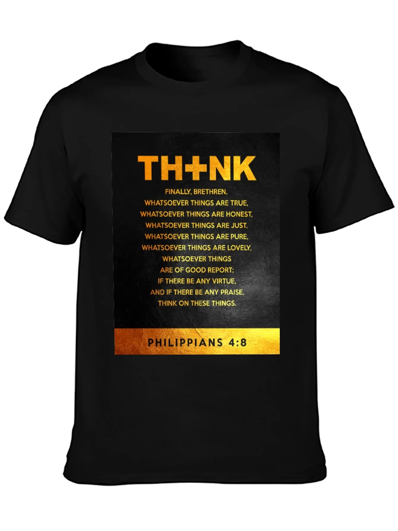 THINK Philippians 4:8 Christian T-Shirt