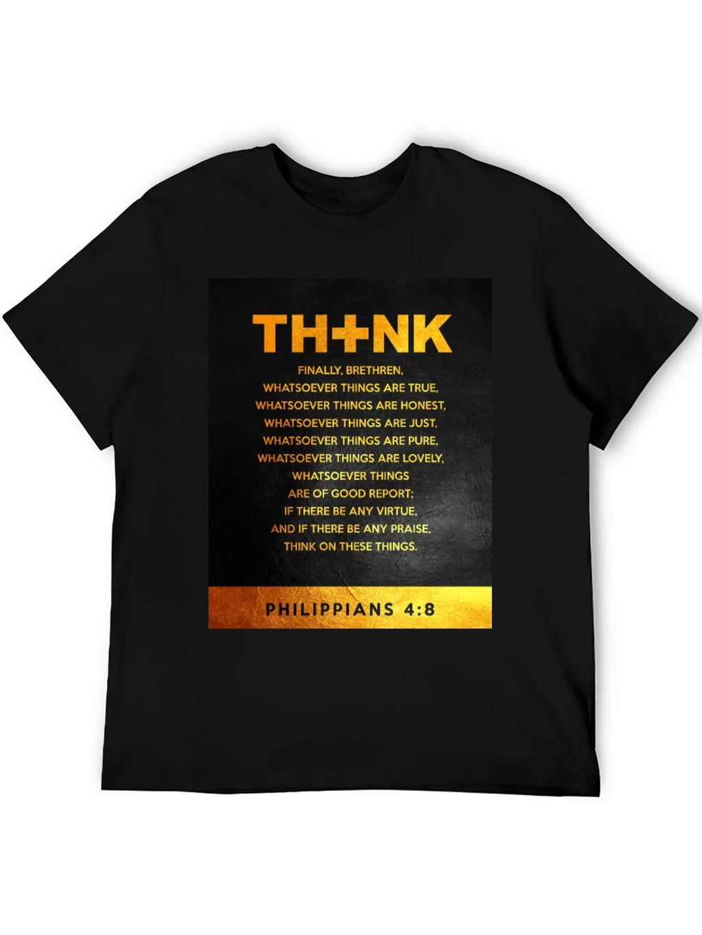 THINK Philippians 4:8 Christian T-Shirt