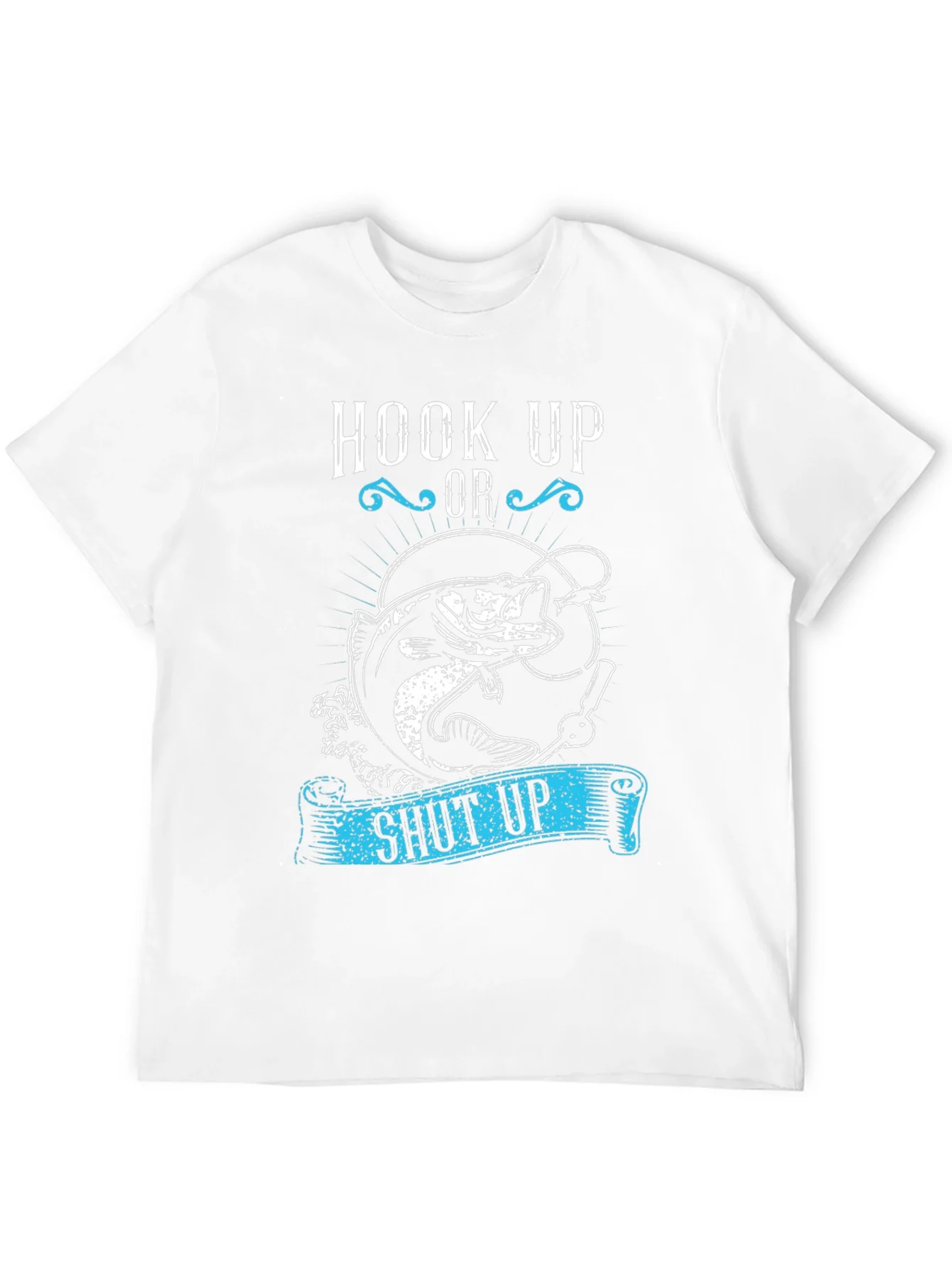 Hook Up or Shut Up Fishing Graphic T-Shirt