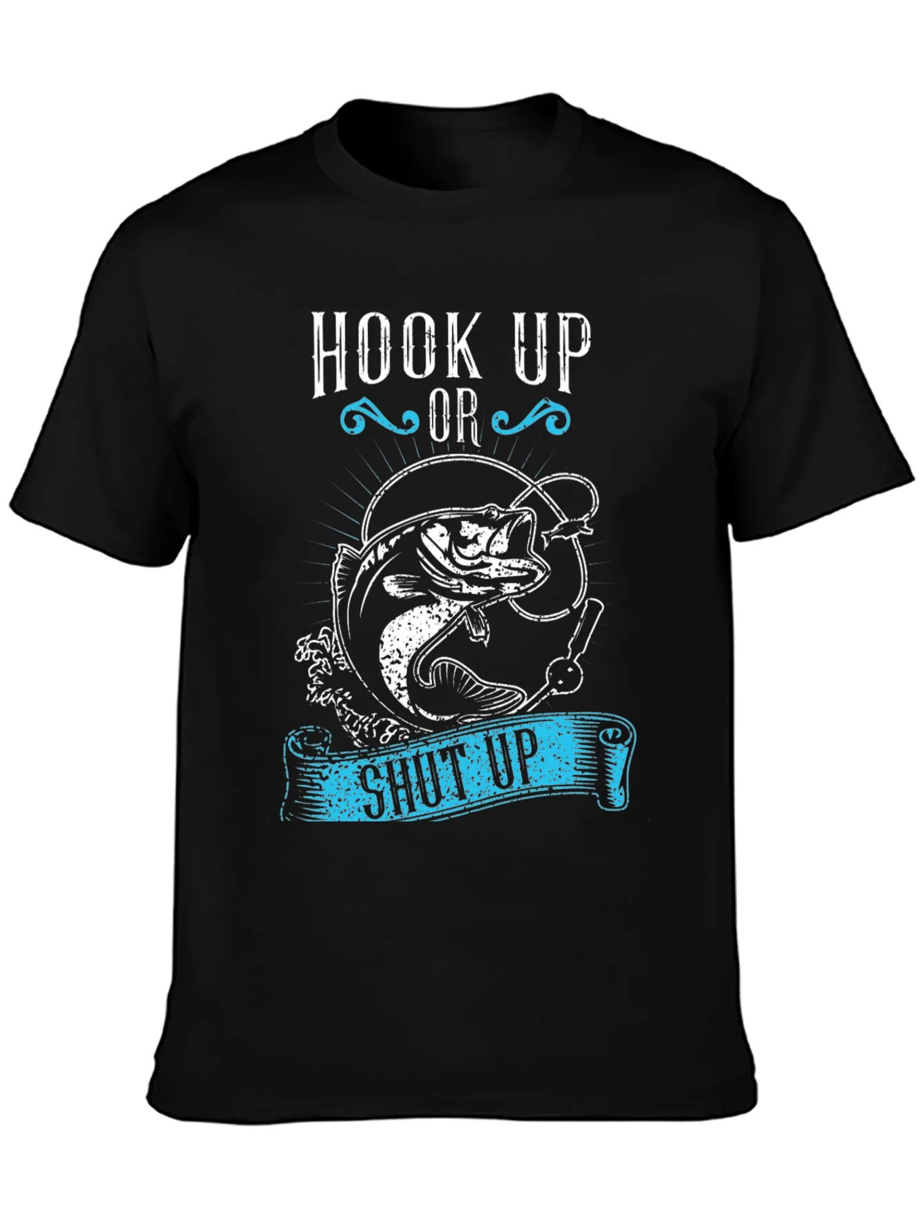 Hook Up or Shut Up Fishing Graphic T-Shirt