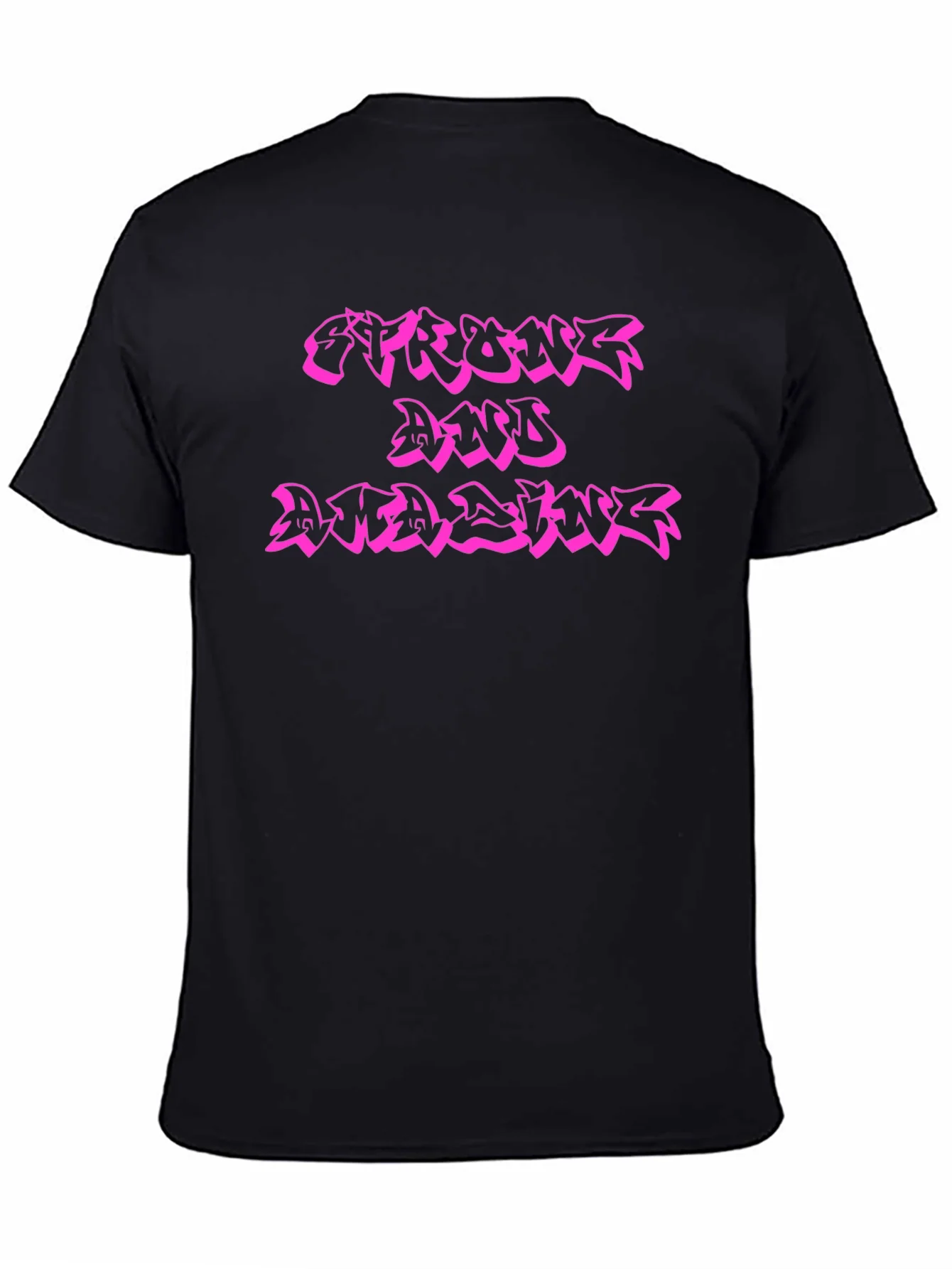 Strong and Amazing Black T-Shirt