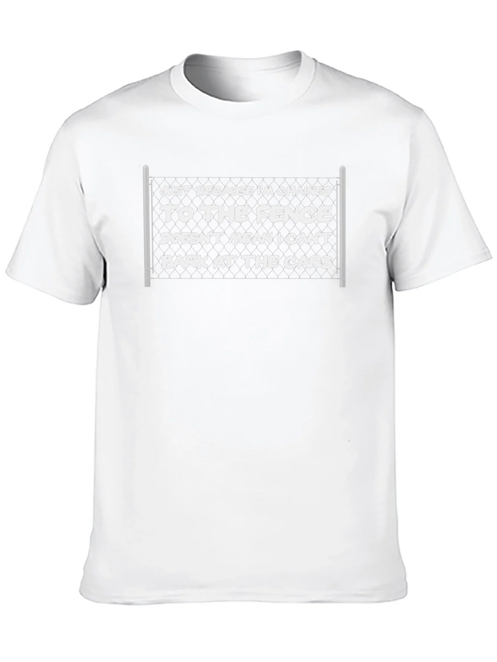 Chained to the Fence Funny T-Shirt