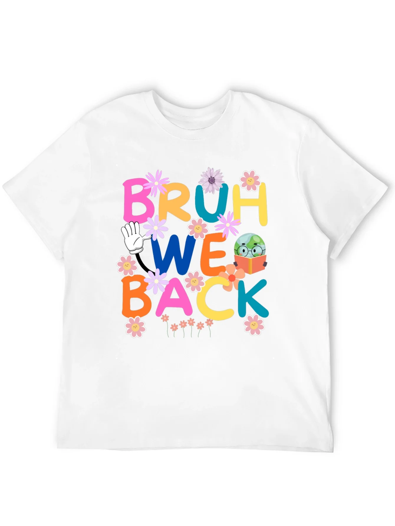 Bruh We Back T-Shirt - Back to School Shirt