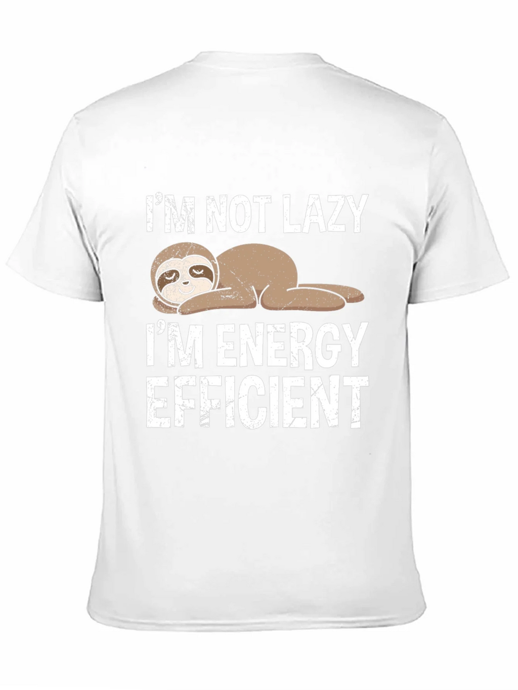 Funny Sloth Energy Efficient Graphic Tee