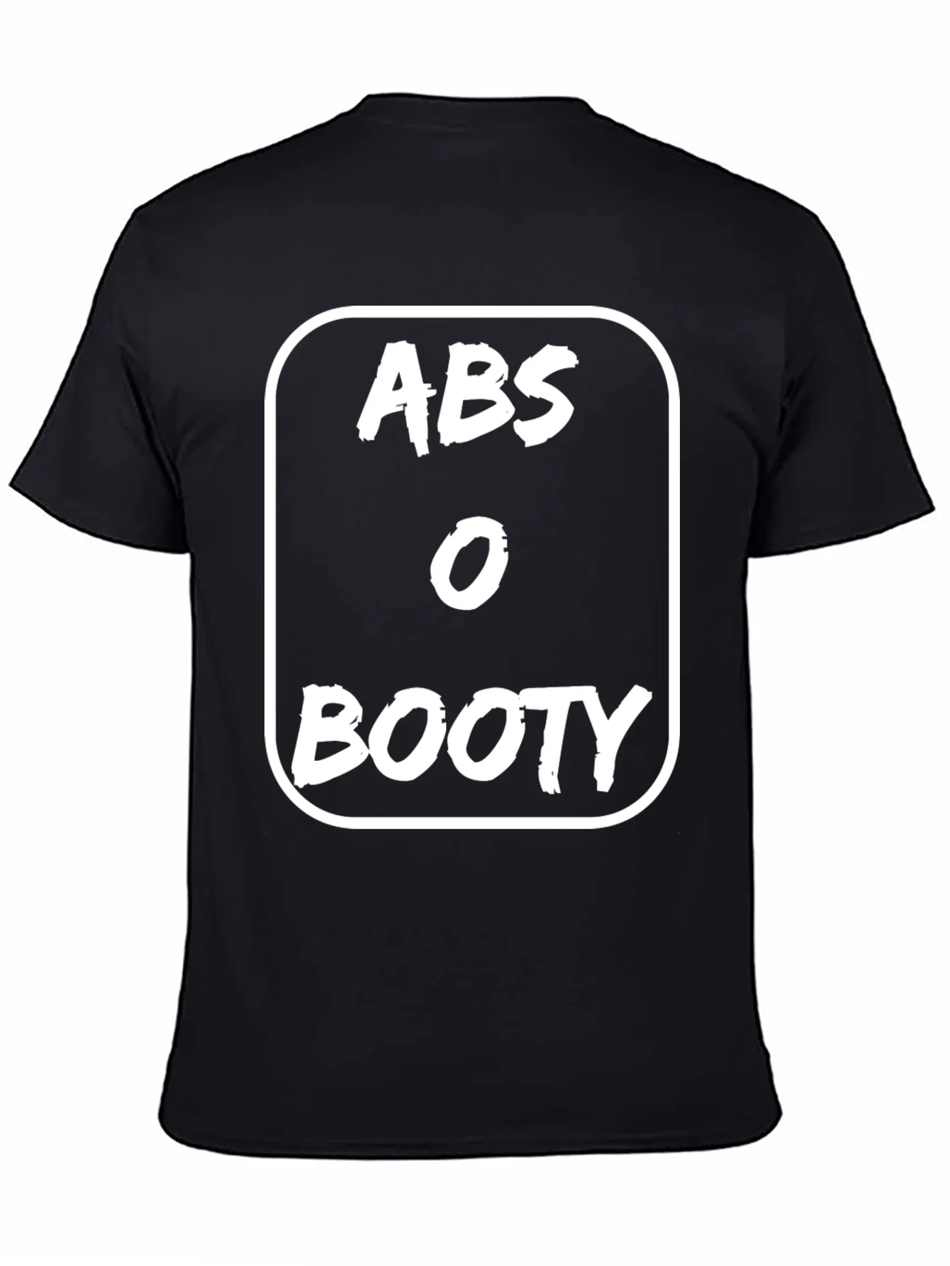 Abs or Booty Graphic Tee - Black Cotton T-Shirt